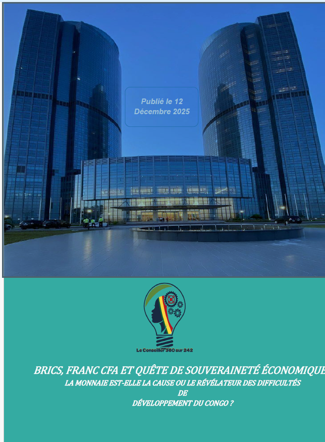 BRICS-FRANC CFA-QUETE DE SOUVERAINETE ECONOMIQUE