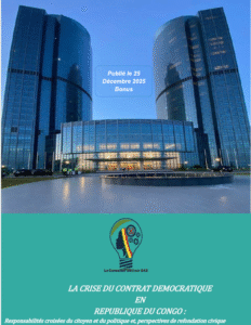 Lire la suite à propos de l’article CRISE DU CONTRAT DEMOCRATIQUE EN REPUBLIQUE DU CONGO