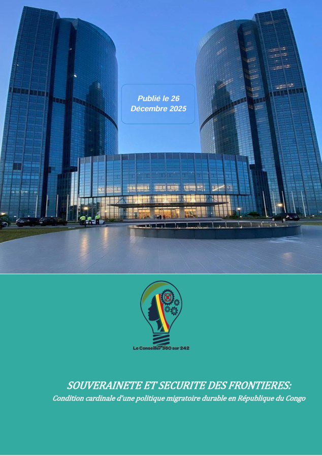 SOUVERAINETE ET SECURITE DES FRONTIERES:Condition cardinale d’une politique migratoire durable en République du Congo